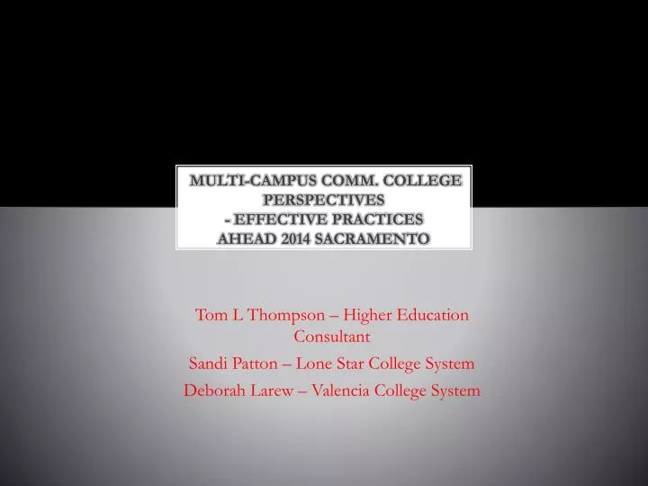 multi campus comm college perspectives effective practices ahead 2014 sacramento