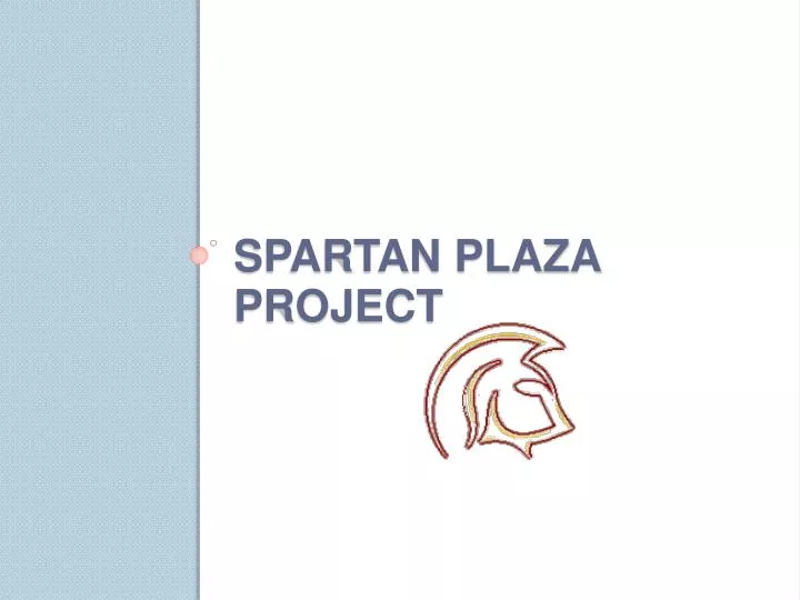 spartan plaza project