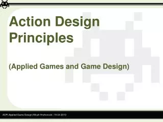 ADP| Applied Game Design| Micah Hrehovcsik | 19-04-2013