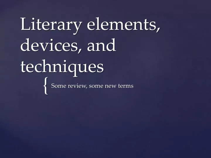 literary elements devices and techniques