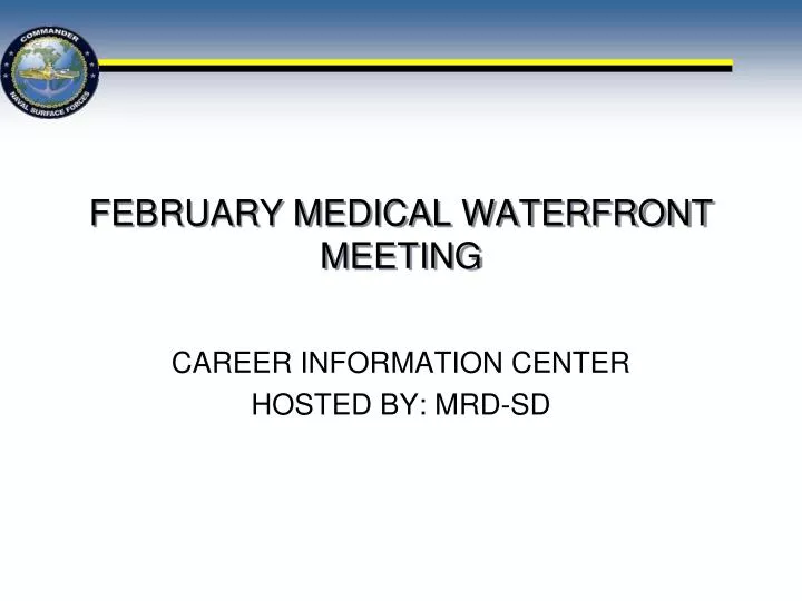 february medical waterfront meeting
