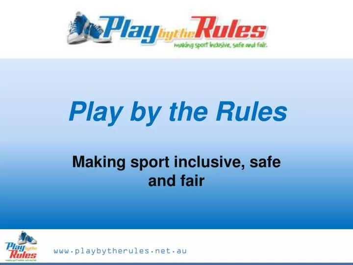 play by the rules