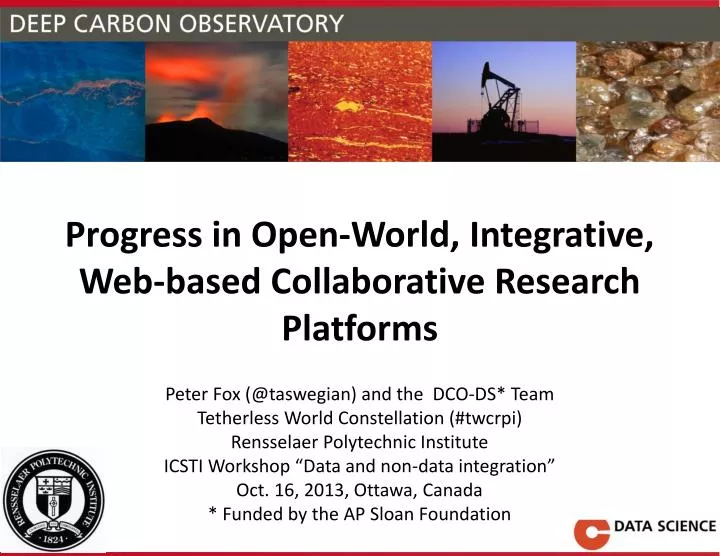 progress in open world integrative web based collaborative research platforms