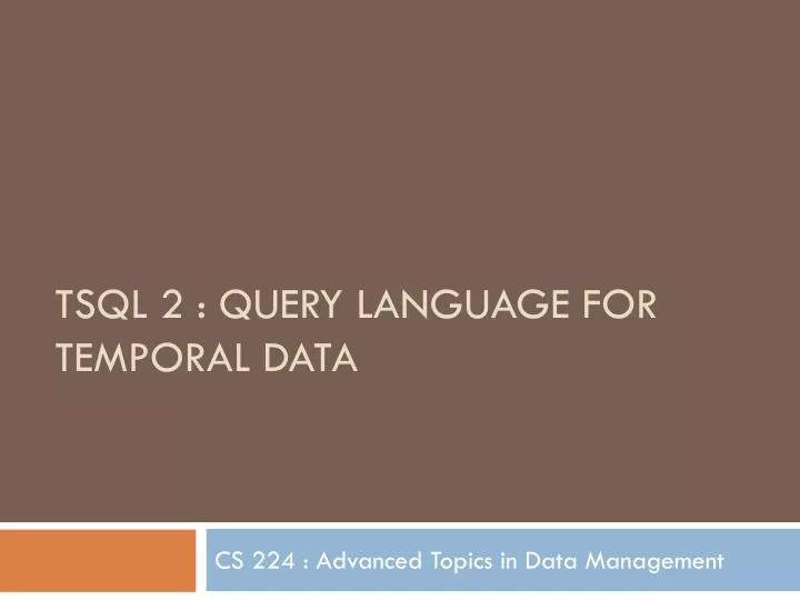 tsql 2 query language for temporal data