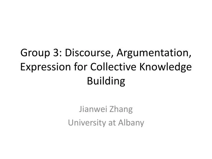 group 3 discourse argumentation expression for collective knowledge building