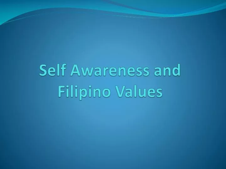 self awareness and filipino values