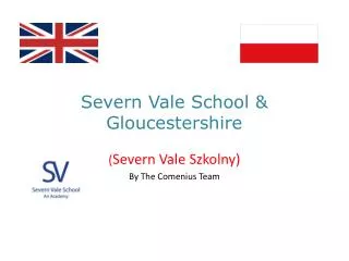 Severn Vale School &amp; Gloucestershire