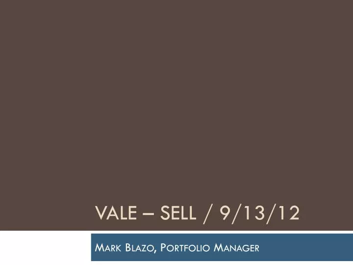 vale sell 9 13 12
