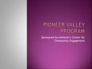 Pioneer Valley Program