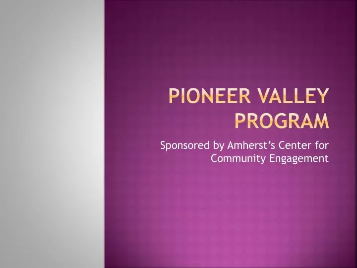 pioneer valley program