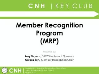Member Recognition Program (MRP)