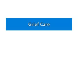 Grief Care