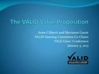 The VALID Value Proposition
