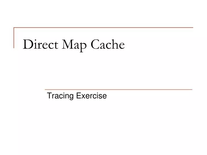 direct map cache