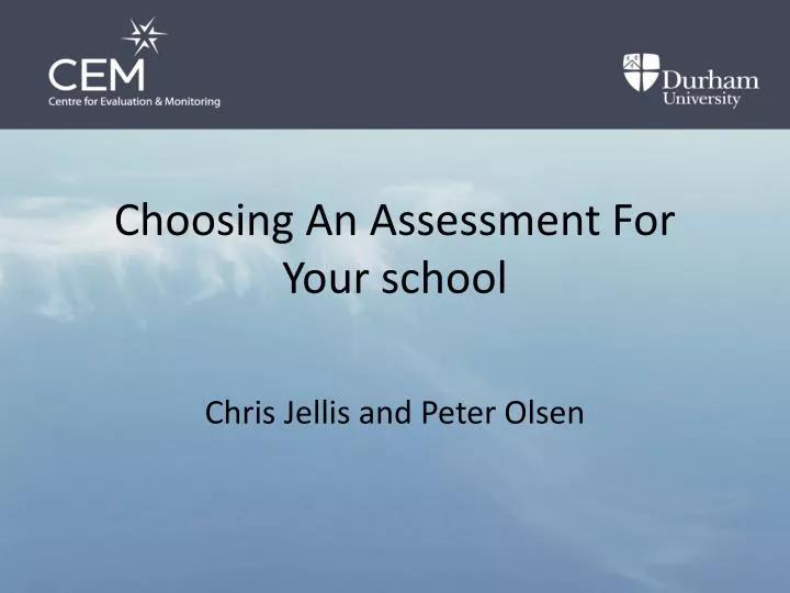 choosing an assessment for your school