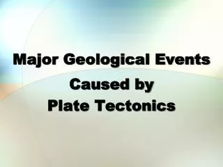 Major Geological Events