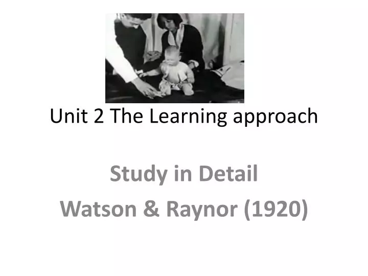 unit 2 the learning approach