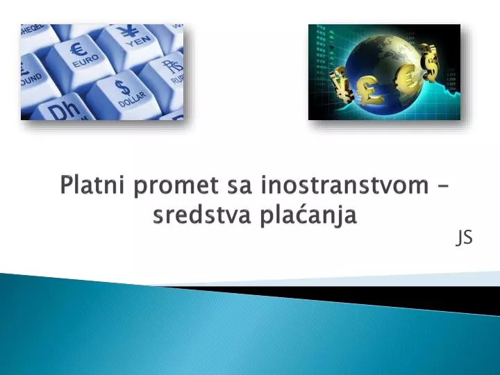 platni promet sa inostranstvom sredstva pla anja