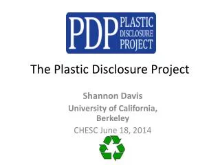 The Plastic Disclosure Project