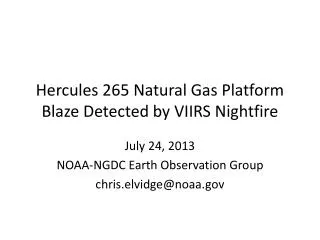 Hercules 265 Natural Gas Platform Blaze Detected by VIIRS Nightfire