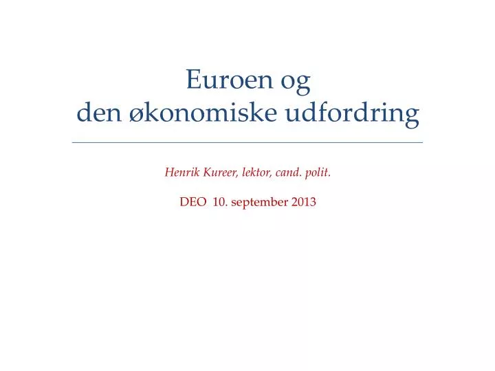 euroen og den konomiske udfordring