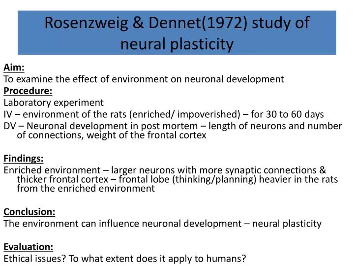 rosenzweig dennet 1972 study of neural plasticity