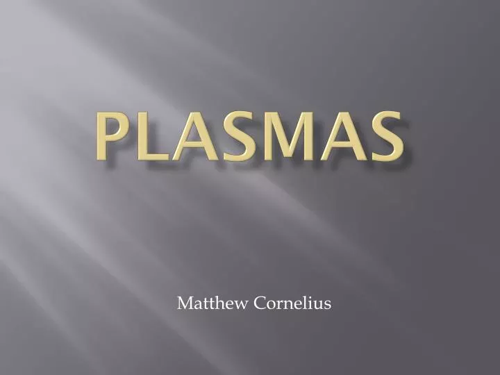 plasmas