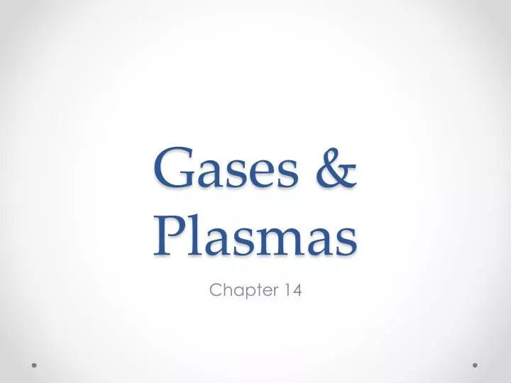 gases plasmas