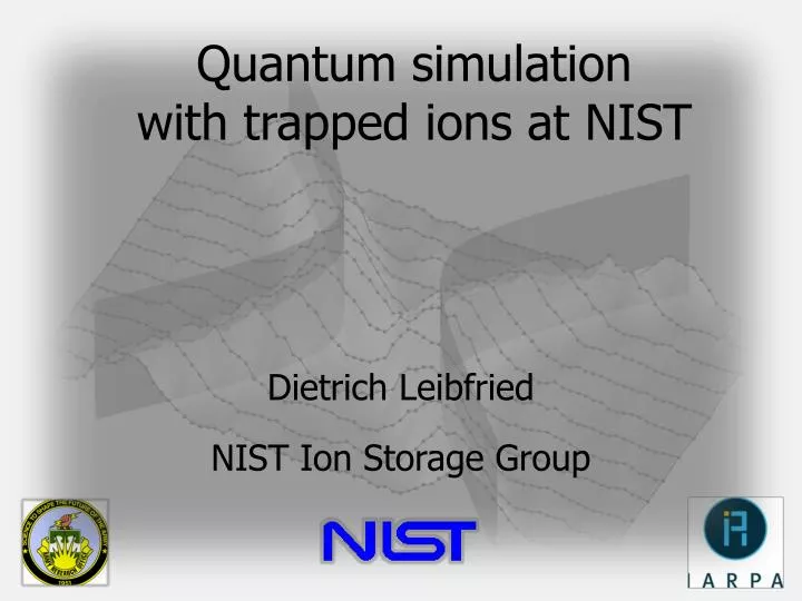 quantum simulation with trapped ions at nist