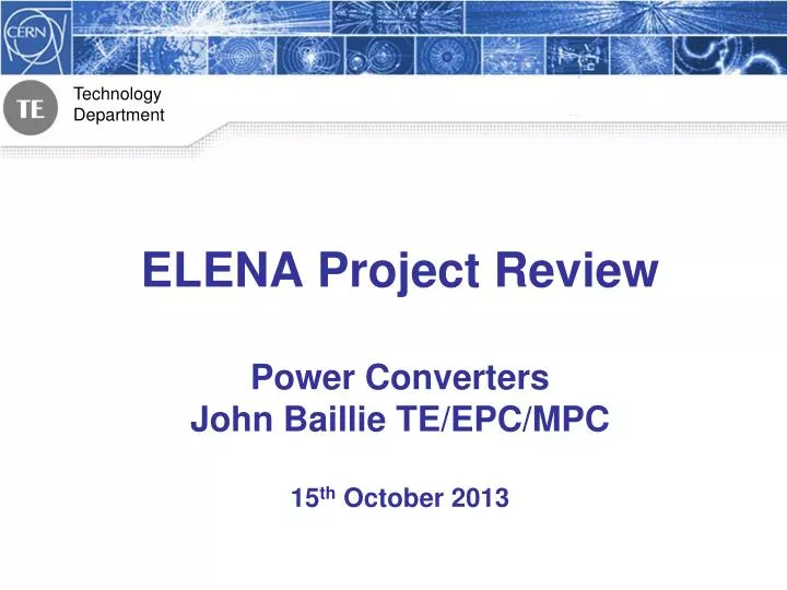 elena project review power converters john baillie te epc mpc 15 th october 2013