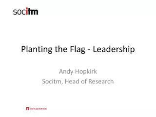 Planting the Flag - Leadership