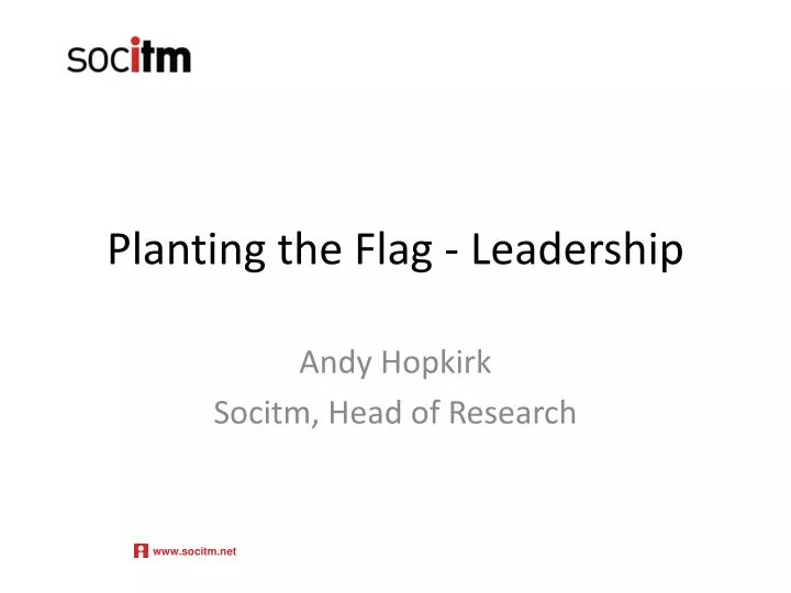planting the flag leadership