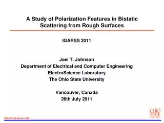 A Study of Polarization Features in Bistatic Scattering from Rough Surfaces