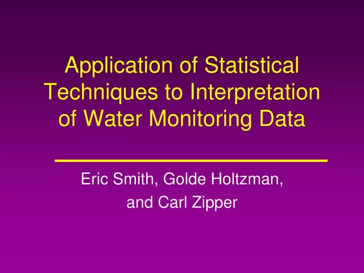 application of statistical techniques to interpretation of water monitoring data