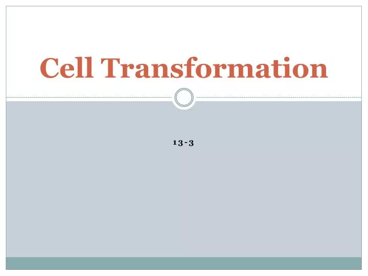 cell transformation