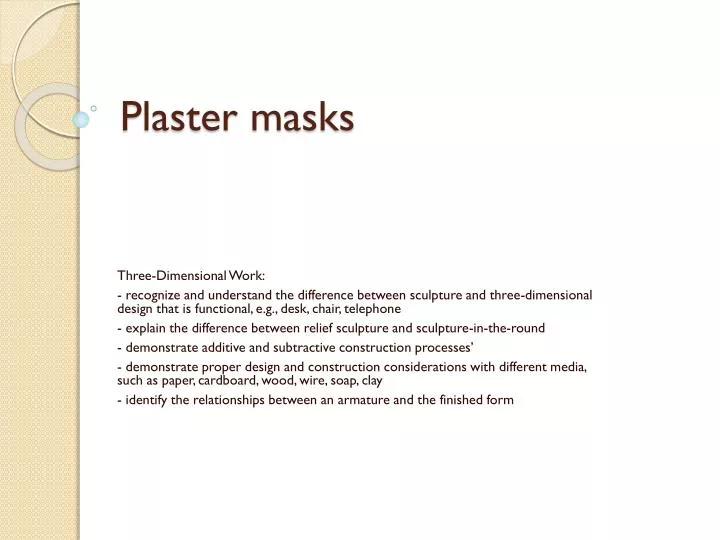 plaster masks