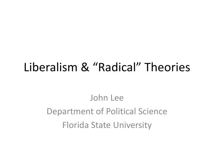 liberalism radical theories