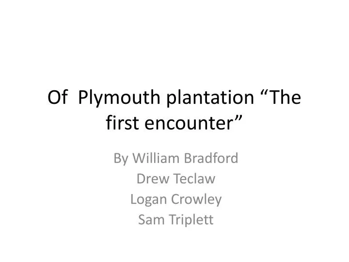 of plymouth plantation the first encounter