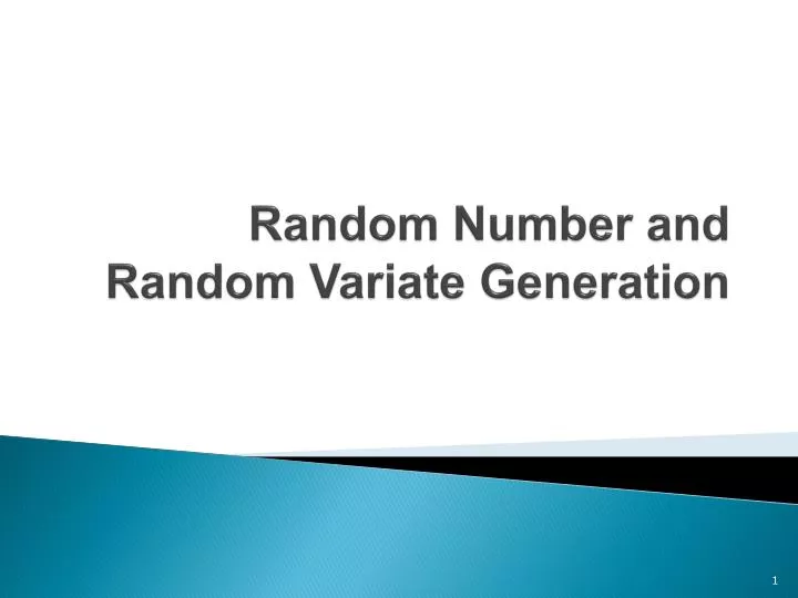 random number and random variate generation