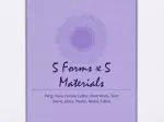 5 Forms x 5 Materials - slide 1
