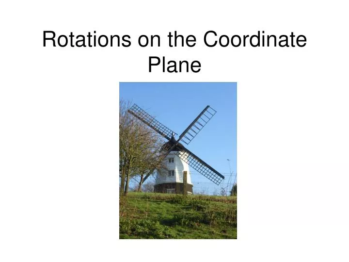 rotations on the coordinate plane