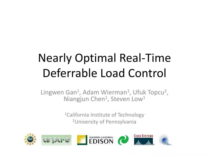 nearly optimal real time deferrable load control