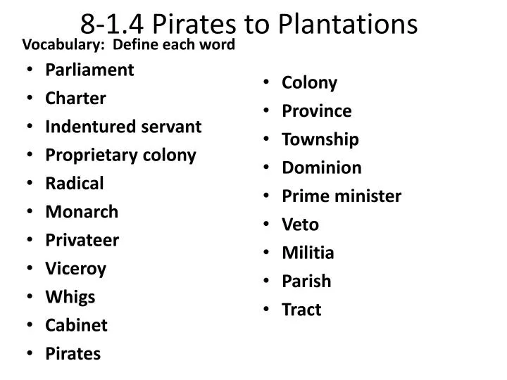 8 1 4 pirates to plantations