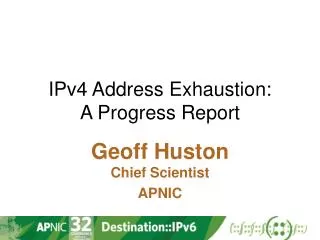 IPv4 Address Exhaustion: A Progress Report