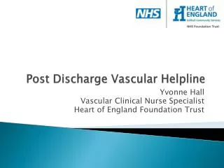 Post Discharge Vascular Helpline