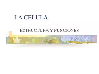 la celula