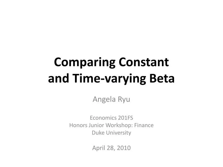 comparing constant and time varying beta