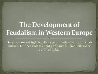 The Development of Feudalism in Western Europe