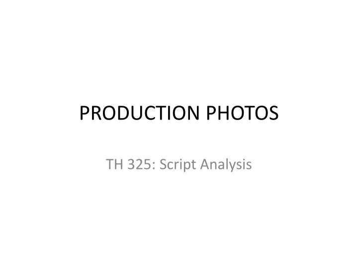 production photos