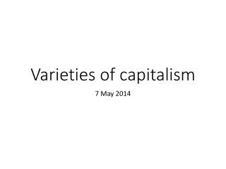 Varieties of capitalism